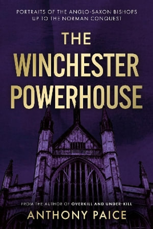 The Winchester Powerhouse - Anthony Paice