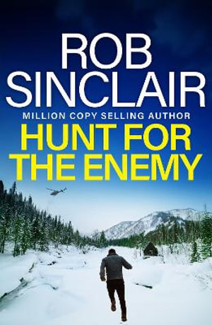 Hunt for the Enemy - Rob Sinclair