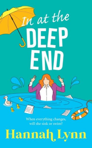 In at the Deep End - Hannah Lynn