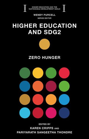 Higher Education and SDG2 : Zero Hunger - Karen Cripps