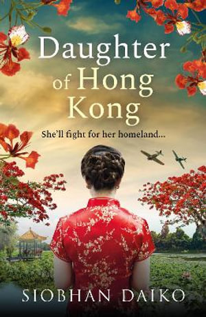 Daughter of Hong Kong - Siobhan Daiko