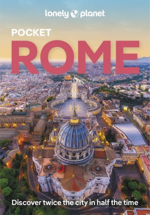   Pocket Rome : Lonely Planet Travel Guide : 9th Edition - Lonely Planet