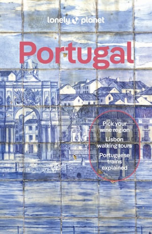  Portugal : Lonely Planet Travel Guide : 14th Edition - Lonely Planet