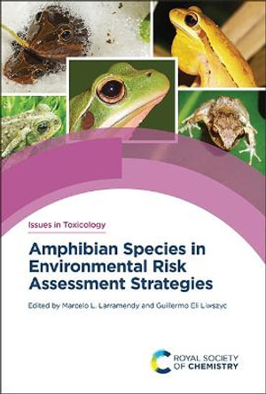 Amphibian Species in Environmental Risk Assessment Strategies : Issn - Marcelo L Larramendy