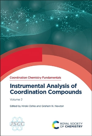 Instrumental Analysis of Coordination Compounds : Volume 2 - Hiroki Oshio