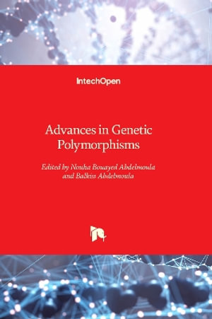 Advances in Genetic Polymorphisms - Nouha Bouayed Abdelmoula