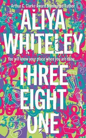 Three Eight One - Aliya Whiteley