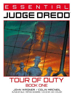 Essential Judge Dredd : Tour of Duty Book 1 - John Wagner