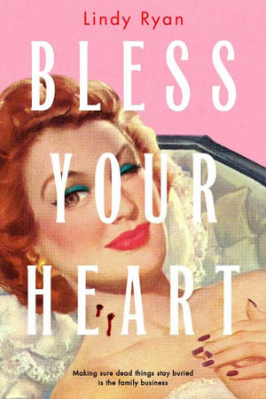 Bless Your Heart - Lindy Ryan