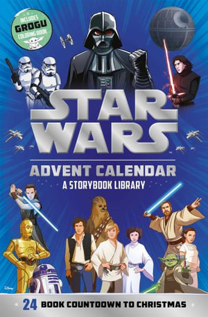 Star Wars : Advent Calendar: A Storybook Library with 24 Intergalactic Books to Read Every Day Before Christmas - Igloobooks