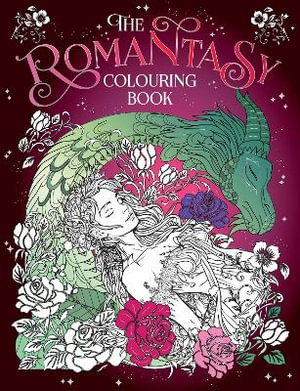 The Romantasy Colouring Book : A Fantastical Journey of Colour and Creativity - Summersdale Publishers