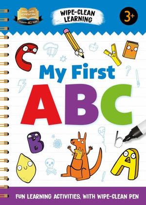 Help with Homework My First ABC : Fun Learning Activities with Wipe-Clean Pen - Igloobooks