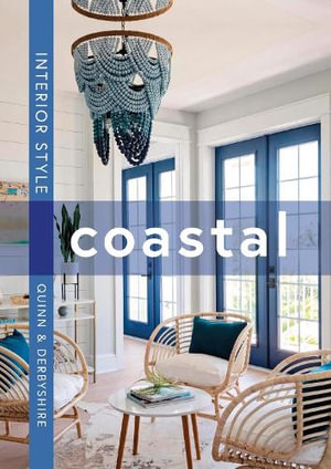 Interior Style: Coastal  : Interior Style - Jena Quinn