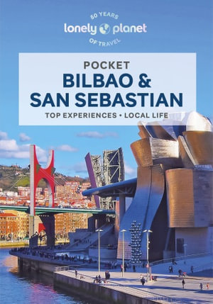  Pocket Bilbao & San Sebastian : Lonely Planet Pocket Travel Guide : 4th Edition - Lonely Planet Travel Guide