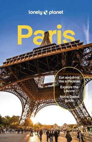   Paris : Lonely Planet Travel Guide : 14th Edition - Lonely Planet Travel Guide