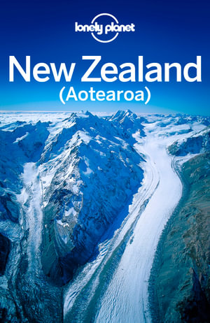 Lonely Planet New Zealand 20 : Travel Guide - Brett Atkinson