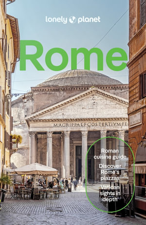 Lonely Planet Rome : Travel Guide - Lonely Planet