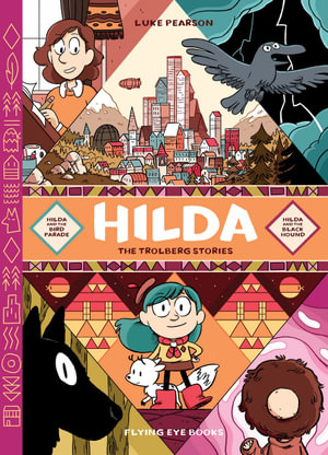 Hilda : The Trolberg Stories - Luke Pearson