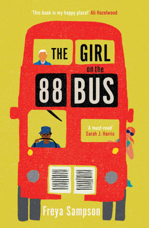 The Girl on the 88 Bus : The most heart-warming novel of 2022, perfect for fans of Libby Page - Freya Sampson