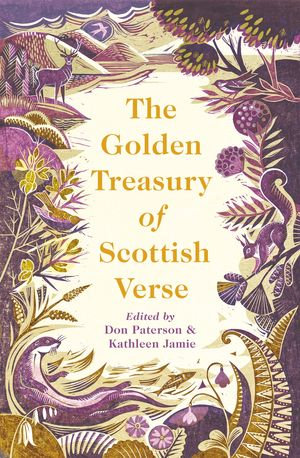 The Golden Treasury of Scottish Verse : Myths : Book 10 - Kathleen Jamie