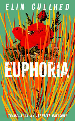 Euphoria - Elin Cullhed