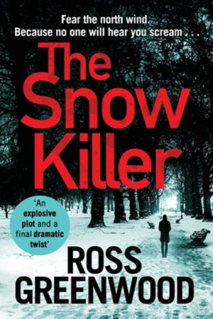 The Snow Killer - Ross Greenwood