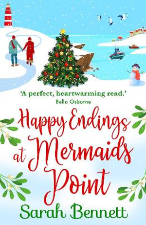 Happy Endings at Mermaids Point - Sarah Bennett