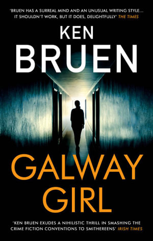 Galway Girl : Jack Taylor - Ken Bruen