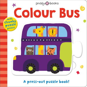 Puzzle & Play: Colour Bus - Jigsaw Book : A Press-Out Puzzle Book! - Roger Priddy