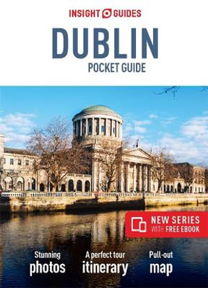 Insight Gudes Pocket Dublin (Travel Guide with Free eBook) : Insight Guides Pocket Guides - Insight Guides