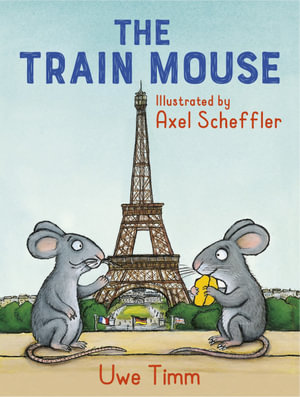 The Train Mouse - Uwe Timm