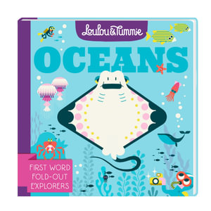 Loulou & Tummie OCEANS : First Word Fold-Out Explorers - Loulou