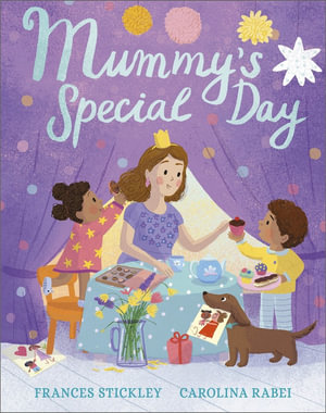 Mummy's Special Day - Frances Stickley