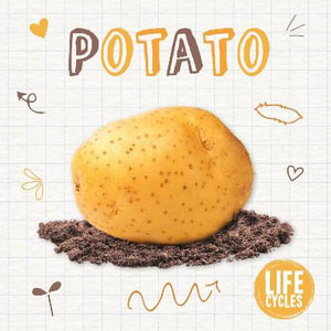 Potato : Life Cycles - Kirsty Holmes