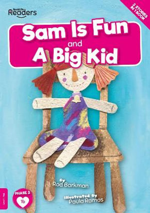 Sam is Fun and A Big Kid : BookLife Readers - Gemma McMullen