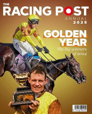 Racing Post Annual 2025 : Racing Post Annual - Nick Pulford