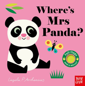 Where's Mrs Panda (Felt Flaps) : Felt Flaps - Ingela P Arrhenius