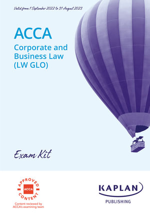 Corporate Business Law (LW-GLO) - Exam Kit - Kaplan