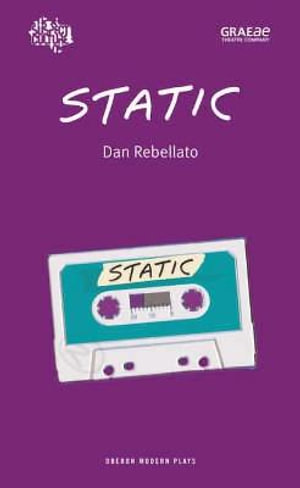 Static : Oberon Modern Plays - Dan Rebellato