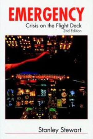 Emergency (2nd Edition) : Crisis On The Flight Deck - Stanley Stewart