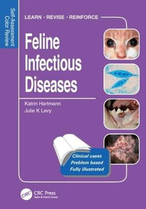 Feline Infectious Diseases : Self-Assessment Color Review - Katrin Hartmann