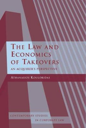 The Law and Economics of Takeovers : An Acquirer's Perspective - Athanasios Kouloridas