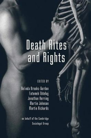 Death Rites and Rights - Belinda Brooks-Gordon