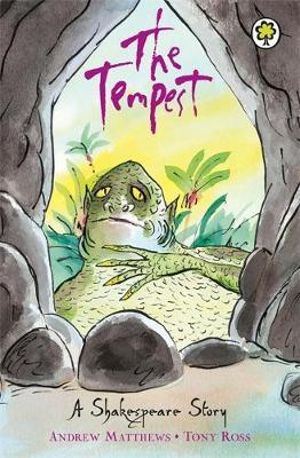 The Tempest : A Shakespeare Story - Andrew Matthews