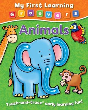 My First Learning Groovers: Animals : Touch-and-trace early learning fun! - Award