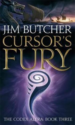 Cursor's Fury : Codex Alera : Book 3 - Jim Butcher