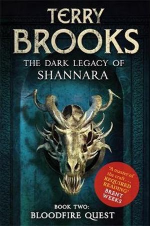 Bloodfire Quest : Dark Legacy of Shannara : Book 2 - Terry Brooks