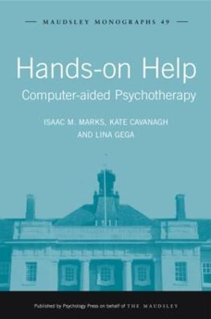 Hands-on Help : Computer-aided Psychotherapy - Isaac M. Marks