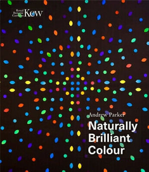 Naturally Brilliant Colour - Andrew Parker