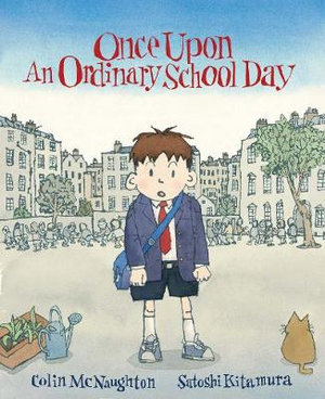 Once Upon An Ordinary School Day - Colin McNaughton 